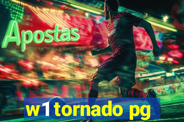 w1 tornado pg